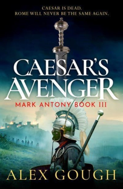Caesar's Avenger - Book from The Bookhouse Broughty Ferry- Just £16.99! Shop now
