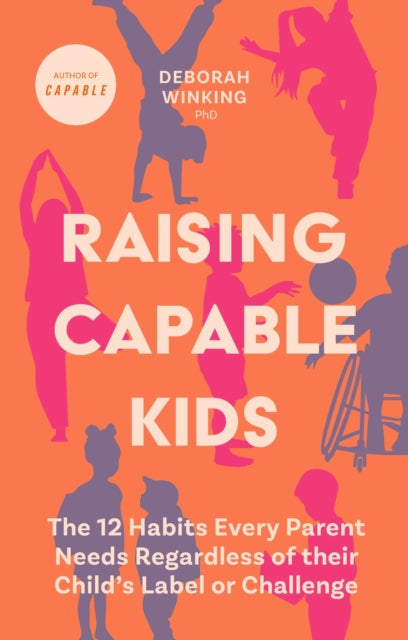 Raising Capable Kids - Book from The Bookhouse Broughty Ferry- Just £16.99! Shop now
