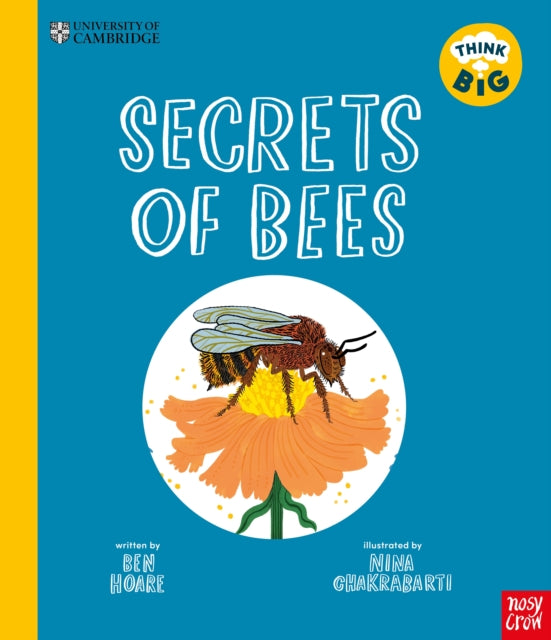 University of Cambridge: Think Big: Secrets of Bees - Book from The Bookhouse Broughty Ferry- Just £8.99! Shop now