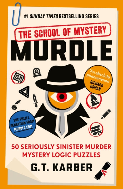 Murdle: The School of Mystery: THE SUNDAY TIMES BESTSELLING SERIES : 50 Seriously Sinister Murder Mystery Logic Puzzles (Book 4) - Book from The Bookhouse Broughty Ferry- Just £10.99! Shop now