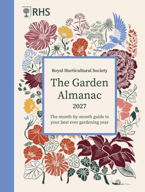 RHS The Garden Almanac 2027 : The month-by-month guide to your best ever gardening year - Book from The Bookhouse Broughty Ferry- Just £14.99! Shop now