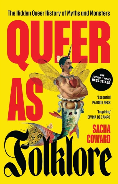 Queer as Folklore : The Hidden Queer History of Myths and Monsters - Book from The Bookhouse Broughty Ferry- Just £10.99! Shop now