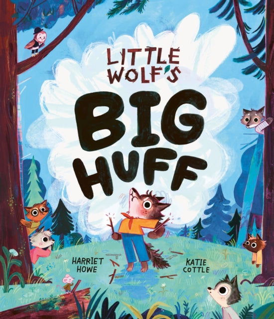 Little Wolf's Big Huff : A book about BIG feelings and how to deal with them! - Book from The Bookhouse Broughty Ferry- Just £7.99! Shop now