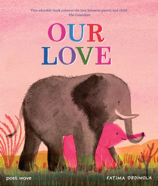 Our Love - Book from The Bookhouse Broughty Ferry- Just £7.99! Shop now