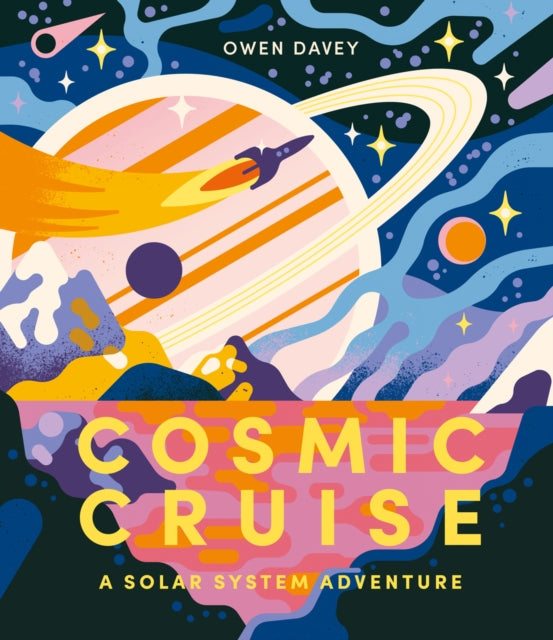 Cosmic Cruise : A Solar System Adventure - Book from The Bookhouse Broughty Ferry- Just £14.99! Shop now