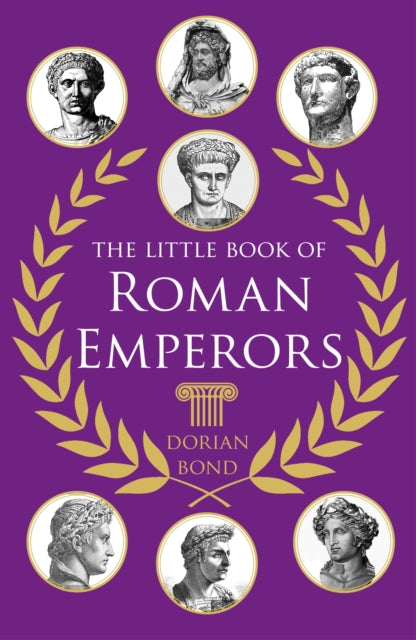 The Little Book of Roman Emperors - Book from The Bookhouse Broughty Ferry- Just £14.99! Shop now