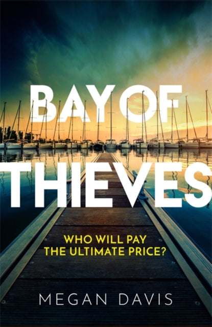 Bay of Thieves - Book from The Bookhouse Broughty Ferry- Just £18.99! Shop now