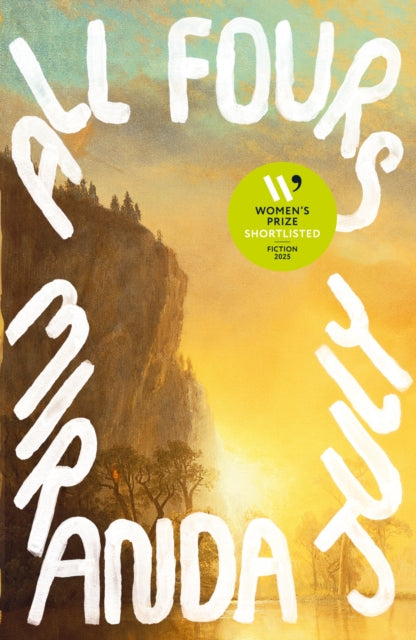 All Fours - Book from The Bookhouse Broughty Ferry- Just £9.99! Shop now