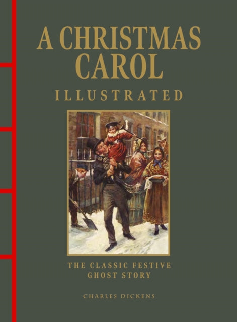 A Christmas Carol Illustrated : The Classic Festive Ghost Story - Book from The Bookhouse Broughty Ferry- Just £30! Shop now