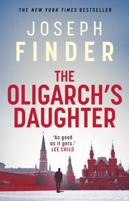 The Oligarch's Daughter : The gripping must-read breakneck thriller ripped from the headlines in 2025 - Book from The Bookhouse Broughty Ferry- Just £9.99! Shop now