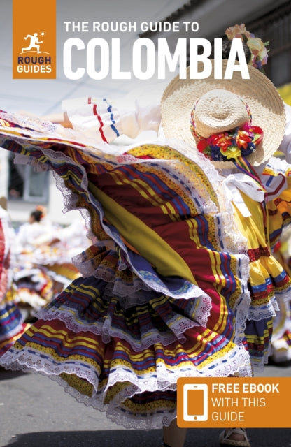 The Rough Guide to Colombia: Travel Guide with Free eBook - Book from The Bookhouse Broughty Ferry- Just £17.99! Shop now