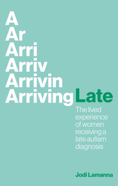 Arriving Late - Book from The Bookhouse Broughty Ferry- Just £16.99! Shop now