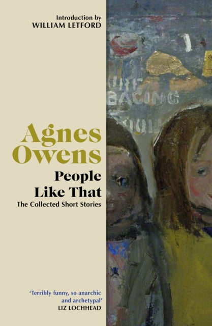 People Like That : The Collected Short Stories - Book from The Bookhouse Broughty Ferry- Just £10.99! Shop now