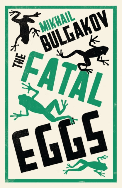 The Fatal Eggs: New Translation - Book from The Bookhouse Broughty Ferry- Just £7.99! Shop now