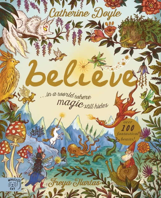 Believe: a world where magic still hides - Book from The Bookhouse Broughty Ferry- Just £16.99! Shop now
