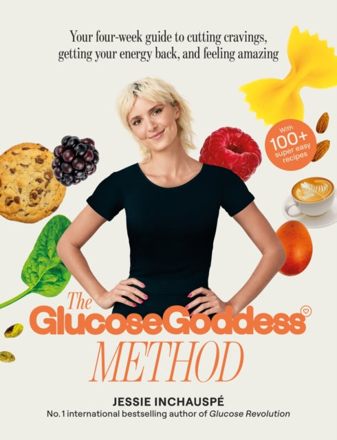 The Glucose Goddess Method : Your four-week guide to cutting cravings, getting your energy back, and feeling amazing. With 100+ super easy recipes - Book from The Bookhouse Broughty Ferry- Just £22! Shop now