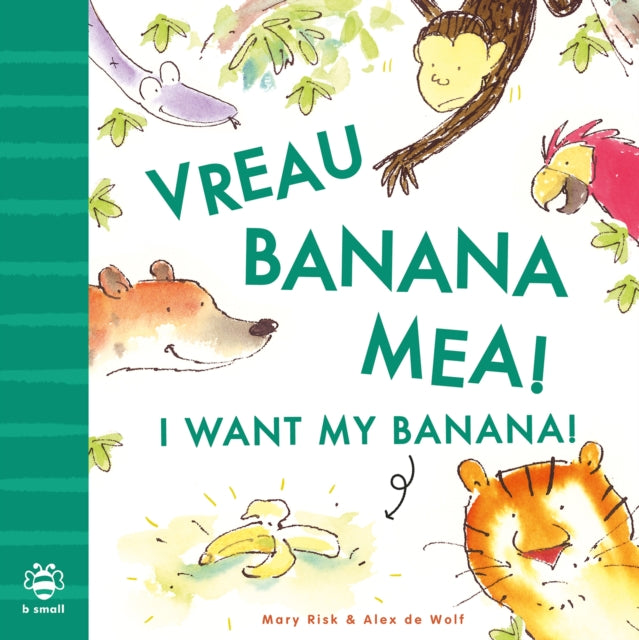 I Want My Banana! Romanian-English - Book from The Bookhouse Broughty Ferry- Just £6.99! Shop now
