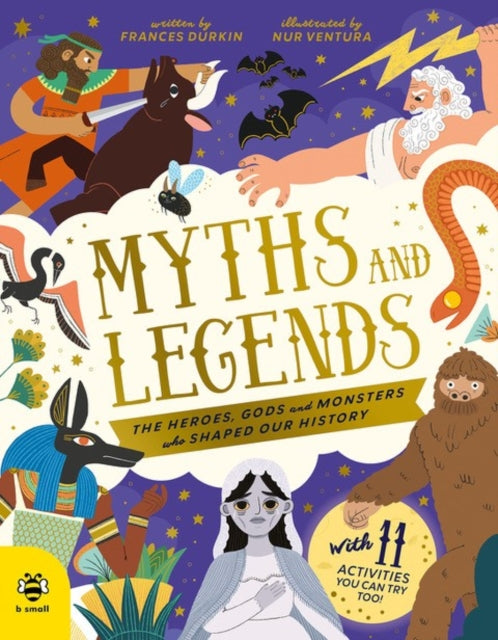 Myths and Legends : The Heroes, Gods and Monsters Who Shaped Our History - Book from The Bookhouse Broughty Ferry- Just £14.99! Shop now