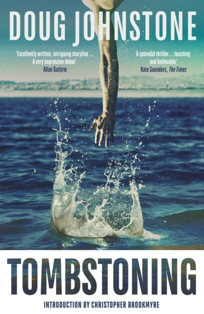 Tombstoning : The darkly funny, gripping DEBUT mystery by one of Scotland's finest writers – 20th Anniversary Edition - Book from The Bookhouse Broughty Ferry- Just £9.99! Shop now
