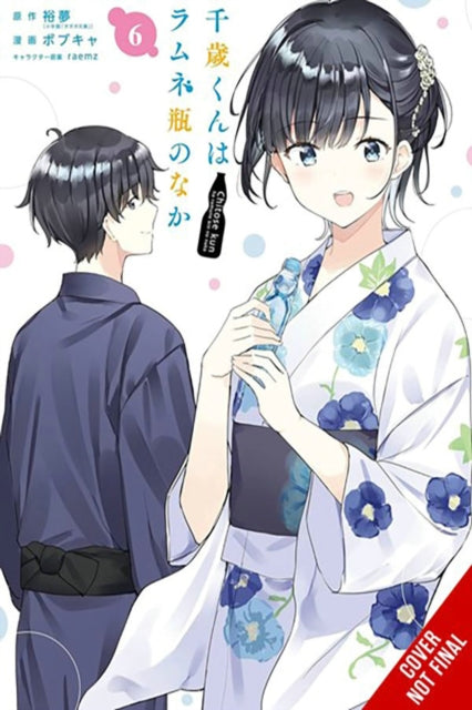 Chitose Is in the Ramune Bottle, Vol. 6 (manga) - Book from The Bookhouse Broughty Ferry- Just £10.99! Shop now