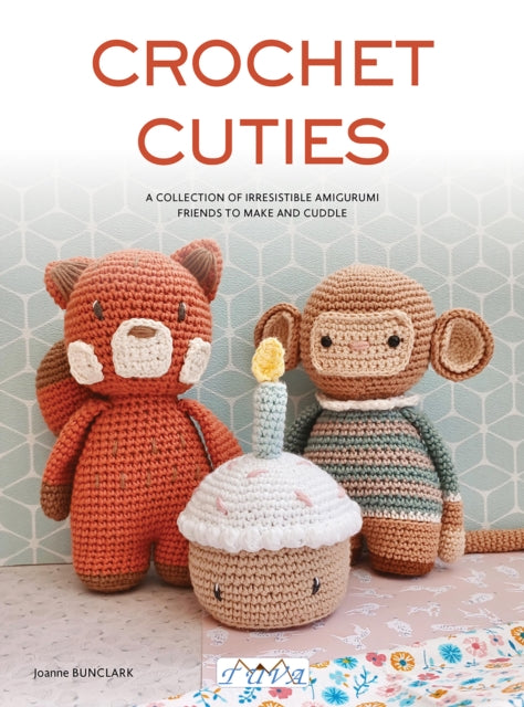 Crochet Cuties - Book from The Bookhouse Broughty Ferry- Just £14.99! Shop now