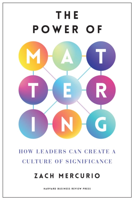 The Power of Mattering - Book from The Bookhouse Broughty Ferry- Just £24! Shop now