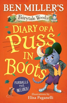 Diary of a Puss in Boots : Your favourite fairytales from a PURRRFECTLY funny point of view. Volume 2 - SIGNED EDITION - Book from The Bookhouse Broughty Ferry- Just £12.99! Shop now
