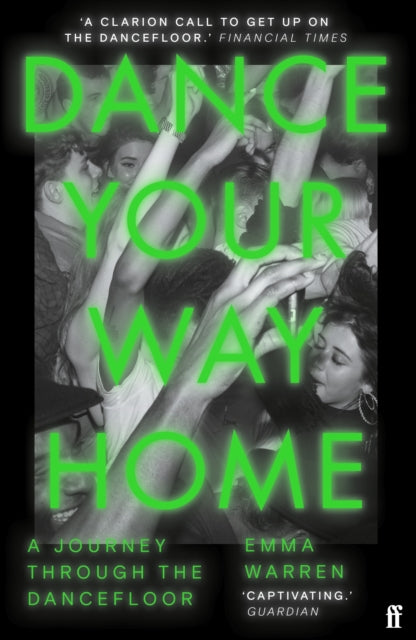 Dance Your Way Home - Book from The Bookhouse Broughty Ferry- Just £12.99! Shop now