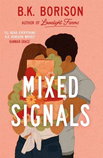 Mixed Signals : the unmissable sweet and spicy small-town romance! - Book from The Bookhouse Broughty Ferry- Just £9.99! Shop now