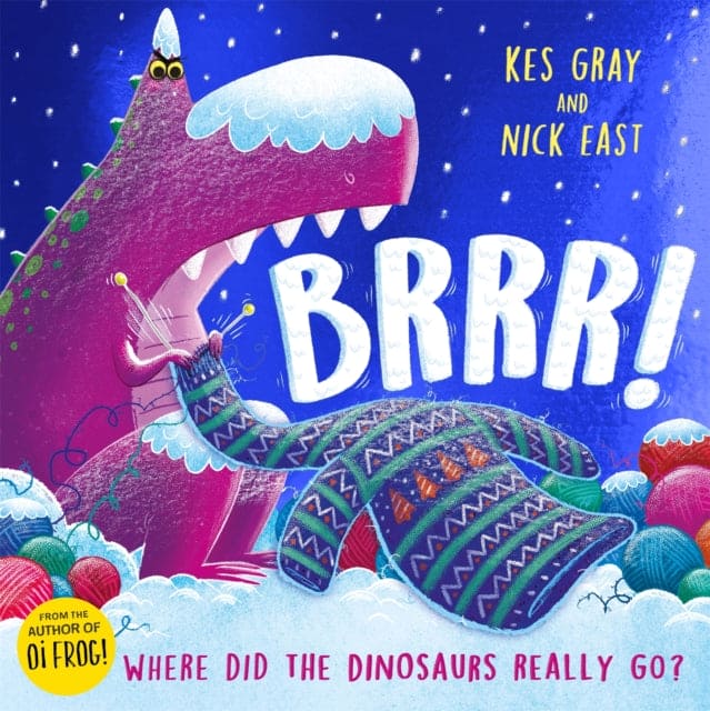 Brrr! : A brrrilliantly funny story about dinosaurs, knitting and space - Book from The Bookhouse Broughty Ferry- Just £6.99! Shop now
