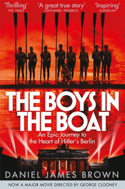 The Boys In The Boat : An Epic Journey to the Heart of Hitler's Berlin - Book from The Bookhouse Broughty Ferry- Just £10.99! Shop now