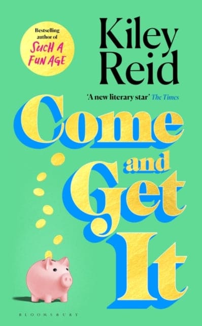 Come and Get It : One of 2024's hottest reads – chosen for Fearne Cotton's Happy Place Book Club - Book from The Bookhouse Broughty Ferry- Just £16.99! Shop now