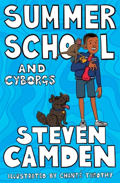 Summer School and Cyborgs - Book from The Bookhouse Broughty Ferry- Just £7.99! Shop now