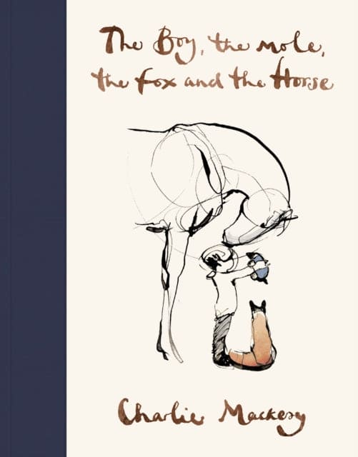 The Boy, The Mole, The Fox and The Horse - Book from The Bookhouse Broughty Ferry- Just £22! Shop now