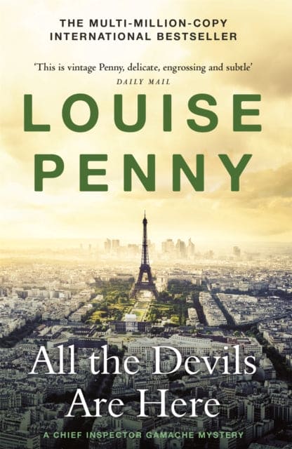 All the Devils Are Here : (A Chief Inspector Gamache Mystery Book 16) - Book from The Bookhouse Broughty Ferry- Just £10.99! Shop now