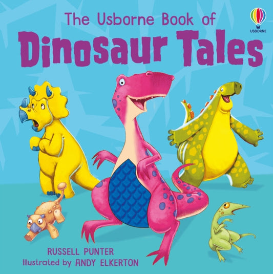 Dinosaur Tales - Book from The Bookhouse Broughty Ferry- Just £10.99! Shop now